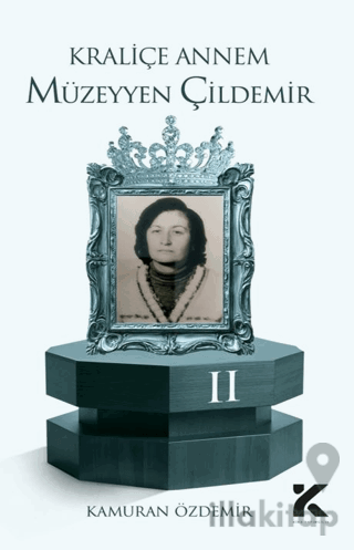 Kraliçe Annem Müzeyyen Çildemir-2