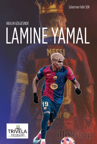 Kralın Gölgesinde Lamine Yamal