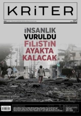 Kriter Aylık Siyaset Toplum ve Ekonomi Dergisi: Sayı 85 - Aralık 2024
