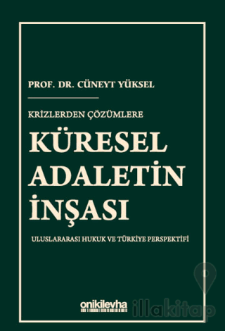 Krizlerden Çözümlere Küresel Adaletin İnşası