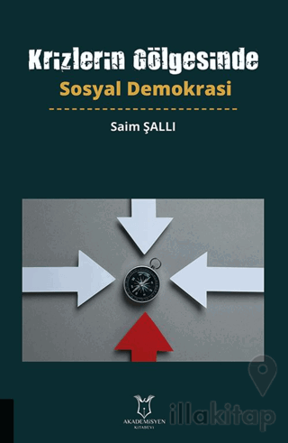 Krizlerin Gölgesinde Sosyal Demokrasi