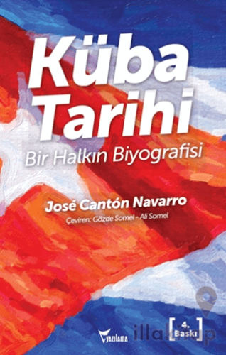 Küba Tarihi - Bir Halkın Biyografisi