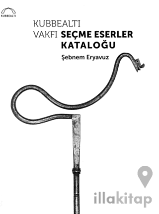 Kubbealtı Vakfı Seçme Eserler Kataloğu