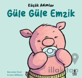 Küçük Adımlar - Güle Güle Emzik