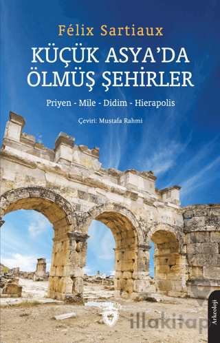 Küçük Asya’da Ölmüş Şehirler