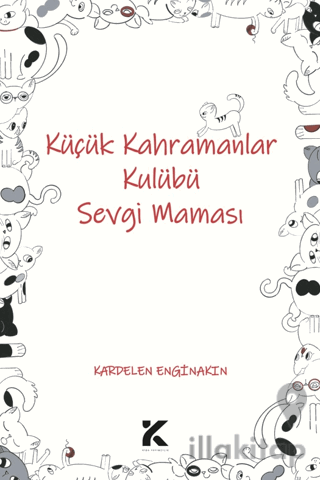 Küçük Kahramanlar Kulübü Sevgi Maması