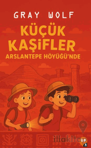 Küçük Kaşifler Arslantepe Höyüğü’nde