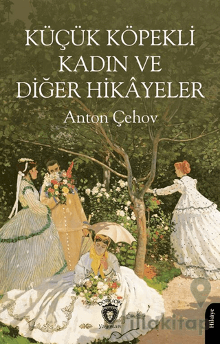Küçük Köpekli Kadın ve Diğer Hikayeler