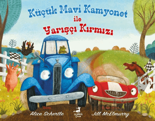 Küçük Mavi Kamyonet ile Yarışçı Kırmızı