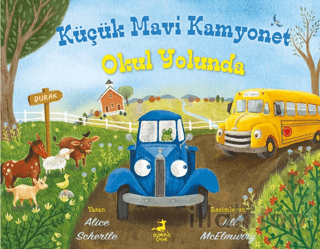 Küçük Mavi Kamyonet Okul Yolunda