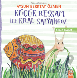 Küçük Ressam İle Kral Salyangoz