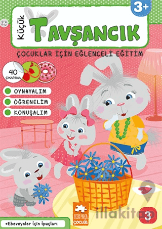 Küçük Tavşancık - Çocuklar İçin Eğlenceli Eğitim No:3