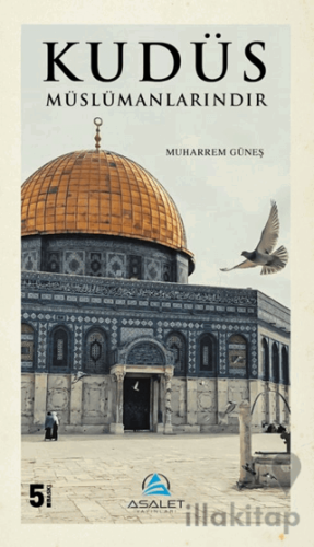 Kudüs Müslümanlarındır