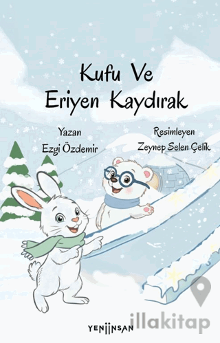 Kufu ve Eriyen Kaydırak