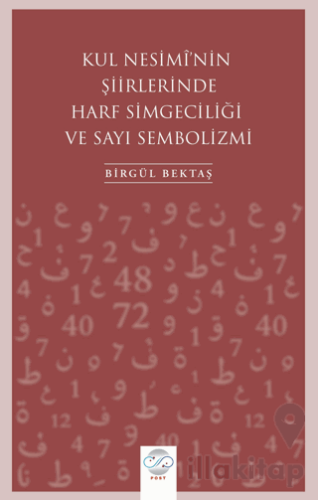 Kul Nesimi'nin Şiirlerinde Harf Simgeciliği ve Sayı Sembolizmi