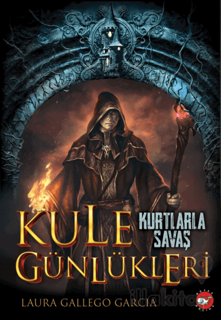 Kule Günlükleri- 1 Kurtlarla Savaş