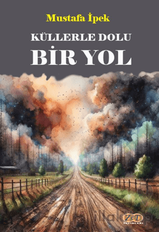 Küllerle Dolu Bir Yol