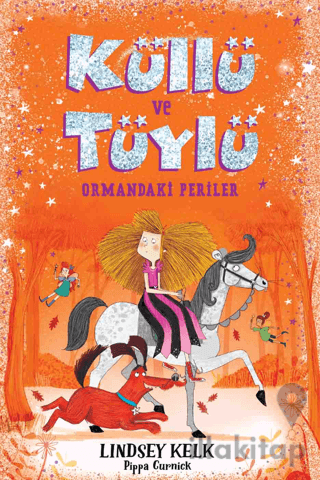 Küllü ve Tüylü - Ormandaki Periler