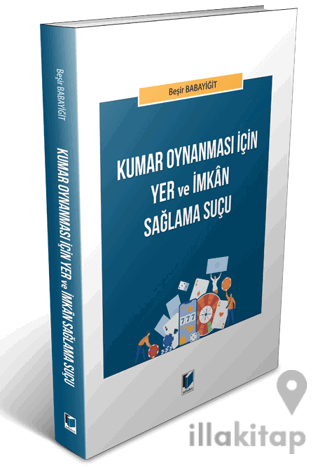 Kumar Oynanması için Yer ve İmkan Sağlama Suçu
