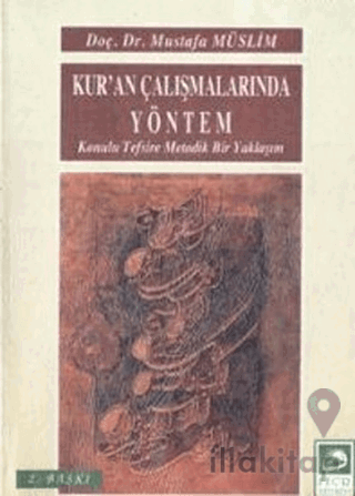 Kur’an Çalışmalarında Yöntem