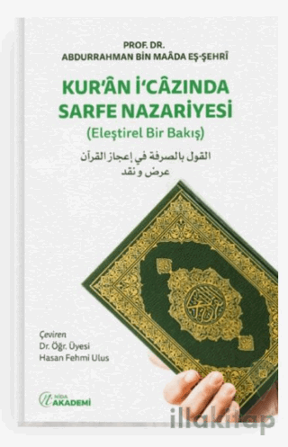 Kur’an İ’cazında Sarfe Nazariyesi (Eleştirel Bir Bakış)