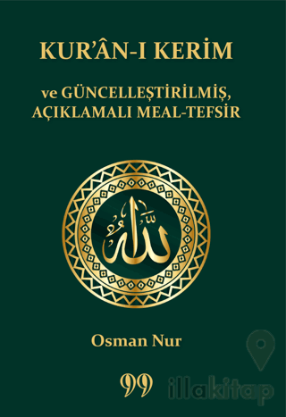 Kur’an-ı Kerim ve Güncelleştirilmiş, Açıklamalı Meal-Tefsir
