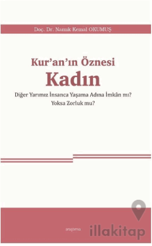 Kur’an’ın Öznesi Kadın