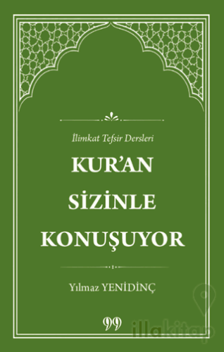 Kur’an Sizinle Konuşuyor İlimkat Tefsir Dersleri