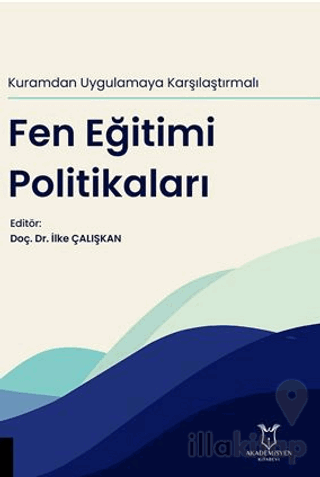 Kuramdan Uygulamaya Karşılaştırmalı Fen Eğitimi Politikaları
