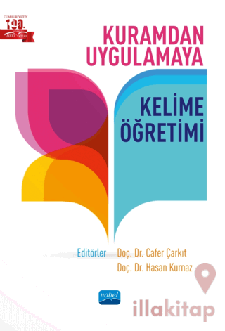 Kuramdan Uygulamaya Kelime Öğretimi