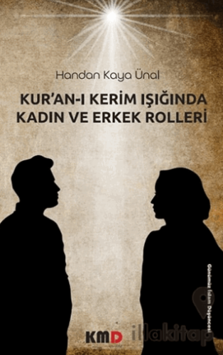 Kur'an-ı Kerim Işığında Kadın ve Erkek Rolleri
