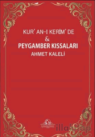 Kur'an-ı Kerim'de ve Peygamber Kıssaları