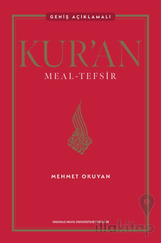Kur'an Meal - Tefsir: Geniş Açıklamalı
