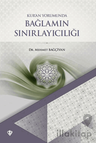 Kuran Yorumunda Bağlamın Sınırlayıcılığı