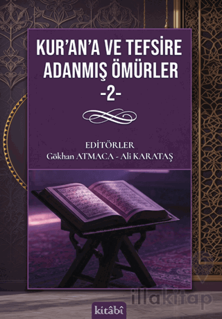 Kurana ve Tefsire Adanmiş Ömürler 2