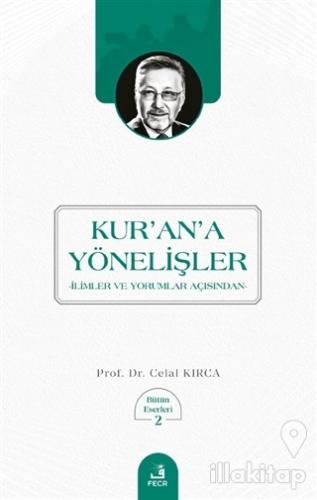 Kur'an'a Yönelişler