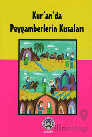 Kur'an'da Peygamberlerin Kıssaları