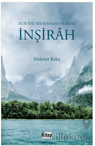 Kur'ani Bir Kavram Olarak İnşirah