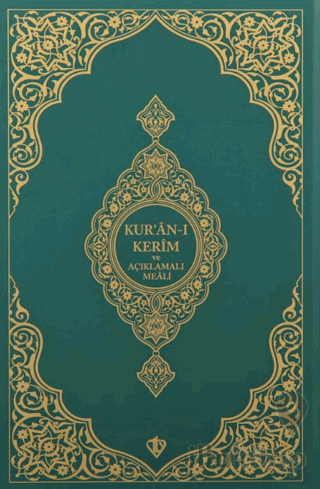 Kuranı Kerim Ve Açıklamalı Karşılıklı Meali