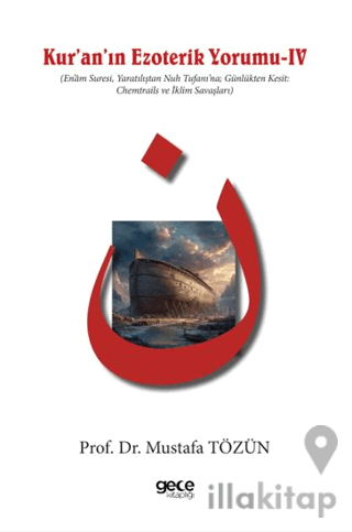 Kur'an'ın Ezoterik Yorumu IV