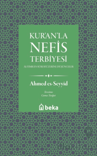 Kuranla Nefis Terbiyesi