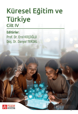 Küresel Eğitim ve Türkiye Cilt 4