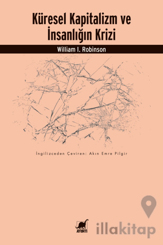 Küresel Kapitalizm ve İnsanlığın Krizi