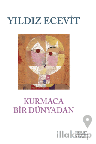 Kurmaca Bir Dünyada