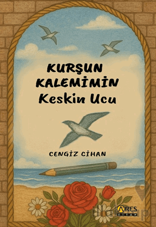 Kurşun Kalemimin Keskin Ucu
