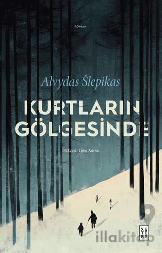 Kurtların Gölgesinde