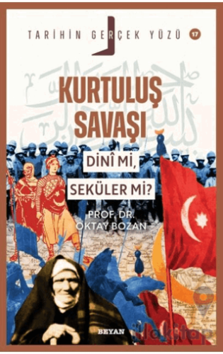 Kurtuluş Savaşı Dini Mi, Seküler Mi?
