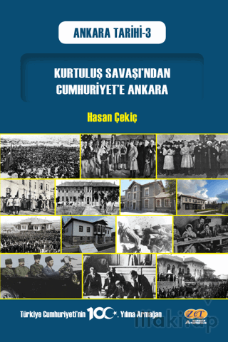 Kurtuluş Savaşı’ndan Cumhuriyet’e Ankara