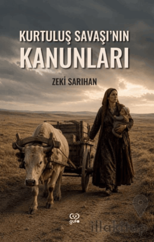 Kurtuluş Savaşı'nın Kanunları