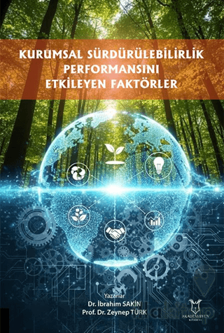 Kurumsal Sürdürülebilirlik Performansını Etkileyen Faktörler